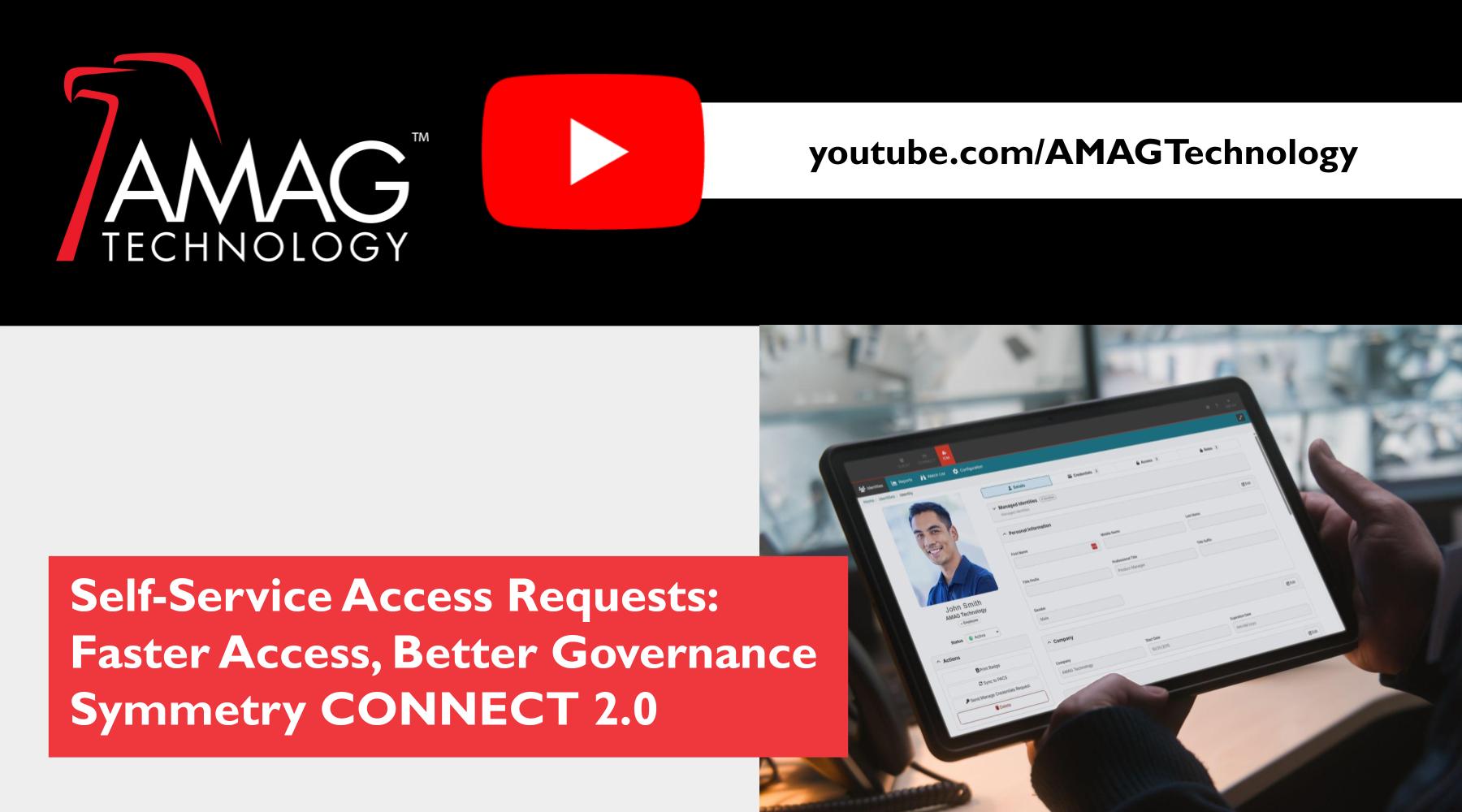 Self-Service Access Requests Faster Access, Better Governance Symmetry CONNECT 2.0